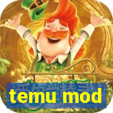 temu mod